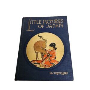 Vintage Little Pictures Of Japan My Travelship The Bookhouse For Children 1952